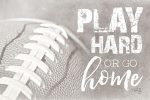 MAZ5511 - Football - Play Hard - 18x12 For Cheap