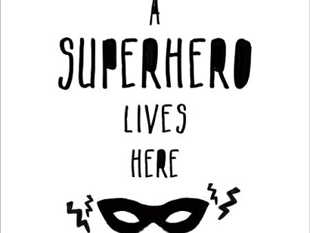 MS140 - A Superhero Lives Here - 12x12 on Sale