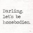 JAXN259 - Darling Let s be Homebodies - 12x12 Fashion