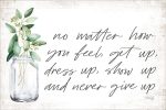 MAZ5515 - No Matter How You Feel - 18x12 For Discount